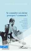Se connaître soi-même pourquoi ? comment ? (eBook, PDF)