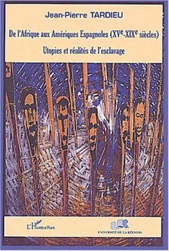Cover DE L'AFRIQUE AUX AMÉRIQUES ESPAGNOLES (XVe-XIXe siècles) (eBook, PDF)
