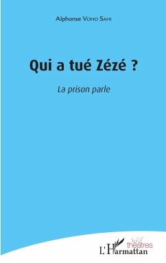 Qui a tué Zézé ? (eBook, PDF) - Voho Sahi