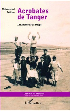 Acrobates de Tanger (eBook, PDF) - Telhine