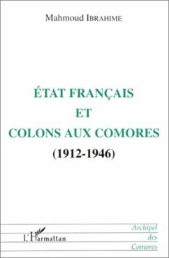 Cover État français et colons aux Comores (1912-1946) (eBook, PDF)