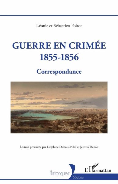 Guerre en Crimée 1855-1856 (eBook, PDF) Guerre en Crimée 1855-1856 (eBook, PDF)