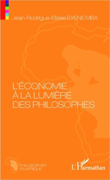 L'éconime à la lumière des philosophes (eBook, PDF) L'éconime à la lumière des philosophes (eBook, PDF)