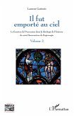 Il fut emporté au ciel (eBook, PDF) Il fut emporté au ciel (eBook, PDF)