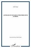 Antilles et Guyane à travers leur cuisine (eBook, PDF)