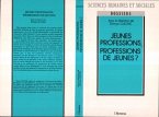 Jeunes professions, professions de jeunes ? (eBook, PDF)