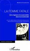 La Femme Fatale (eBook, PDF) La Femme Fatale (eBook, PDF)
