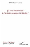 Et si on modernisait la fonction publique congolaise ? (eBook, PDF)