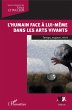 L'humain face à lui-même dans les... - Bild 1