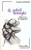 Le soleil aveugle (eBook, PDF)