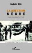 Question nègre (eBook, PDF) - Bild 1
