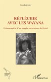 Réfléchir avec les Wayana (eBook, PDF)