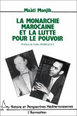 La monarchie marocaine et la lutte pour le pouvoir (eBook, PDF) La monarchie marocaine et la lutte pour le pouvoir (eBook, PDF)