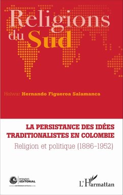 Cover La persistance des idées traditionalistes en Colombie (eBook, PDF)