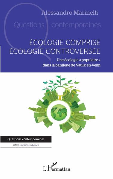 Ecologie comprise, écologie controversée (eBook, ePUB)