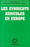Les syndicats agricoles en Europe (eBook, PDF)