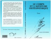 Le corps et l'aventure ostéopathique (eBook, PDF)