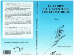 Le corps et l'aventure ostéopathique (eBook, PDF) - Bochurberg