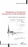 L'imaginaire et l'inconscient chez Jean de La Ville de Mirmont (eBook, PDF)