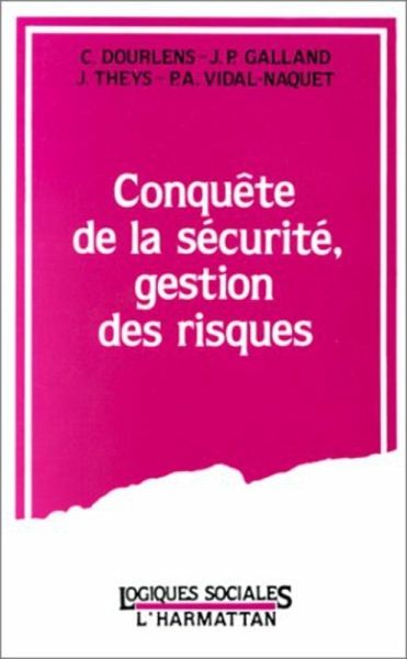 Conquête de la sécurité, gestion des risques (eBook, PDF)