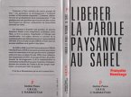 Libérer la parole paysanne au Sahel (eBook, PDF)