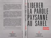Libérer la parole paysanne au Sahel (eBook, PDF) Libérer la parole paysanne au Sahel (eBook, PDF)