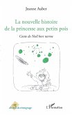 La nouvelle histoire de la princesse aux petits pois (eBook, PDF)