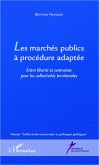 Les marchés publics à procédure adaptée (eBook, PDF) Les marchés publics à procédure adaptée (eBook, PDF)