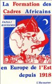 La formation des cadres africains en Europe de l'Est depuis 1918 (eBook, PDF)