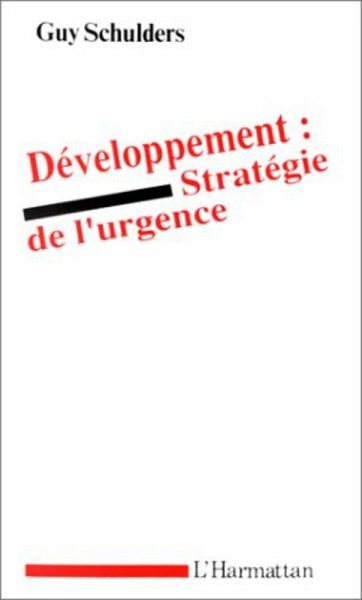 Développement : stratégie de l'urgence (eBook, PDF) Développement : stratégie de l'urgence (eBook, PDF)