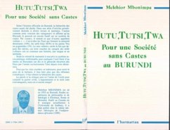 Cover Hutu, Tutsi, Twa : pour une société sans castes au Burundi (eBook, PDF)