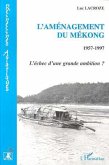 L'aménagement du Mekong 1957-1997 (eBook, PDF)