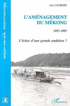 Cover L'aménagement du Mekong 1957-1997 (eBook, PDF)