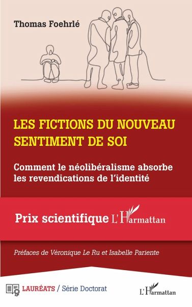 Les fictions du nouveau sentiment de soi (eBook, PDF) Les fictions du nouveau sentiment de soi (eBook, PDF)