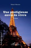Une prodigieuse envie de vivre (eBook, PDF)