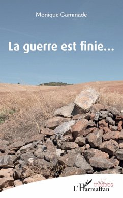 La guerre est finie... (eBook, PDF) - Caminade