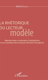 La rhétorique du lecteur modèle (eBook, PDF)