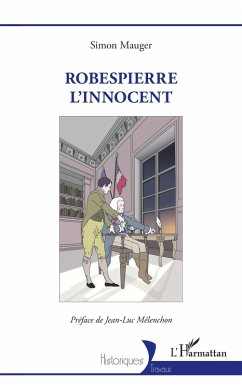 Robespierre l'innocent (eBook, PDF) Cover Robespierre l'innocent (eBook, PDF)
