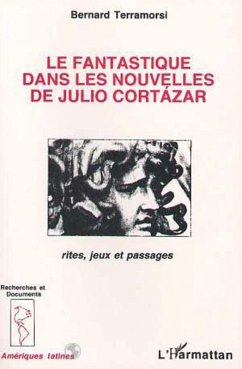 Le fantastique dans les nouvelles de Julio Cortazar (eBook, PDF) - Terramorsi