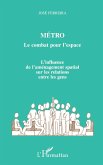 Métro : le combat pour l'espace (eBook, PDF)