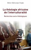 La théologie africaine de l'interculturalité (eBook, PDF)