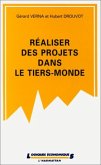 Réaliser des projets dans le tiers-monde (eBook, PDF) Réaliser des projets dans le tiers-monde (eBook, PDF)