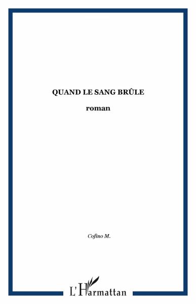 Quand le sang brûle (eBook, PDF)