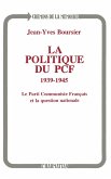 La politique du PCF 1939-1945 (eBook, PDF)