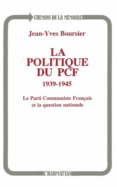 La politique du PCF 1939-1945 (eBook, PDF)