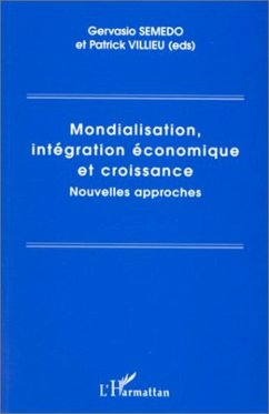 Cover MONDIALISATION, INTÉGRATION ÉCONOMIQUE ET CROISSANCE (eBook, PDF)