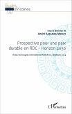 Prospective pour une paix durable en RDC - Horizon 2050 (eBook, PDF)