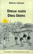 Dieux Noirs Dieux Blancs (eBook, PDF) - Bild 1