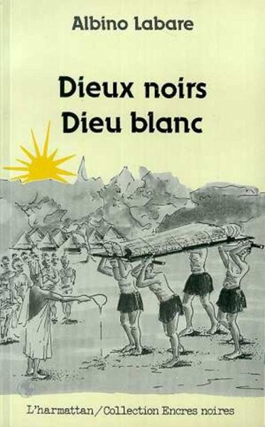 Dieux Noirs Dieux Blancs (eBook, PDF) Dieux Noirs Dieux Blancs (eBook, PDF)