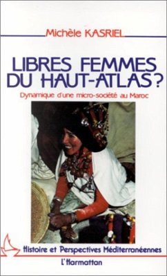 Cover Libres femmes du Haut-Atlas - Dynamique d'une micro-société au Maroc (eBook, PDF)
